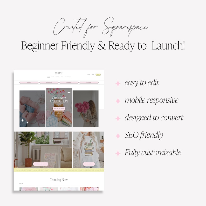 May include: A website template design for Squarespace featuring a clean layout with product imagery, navigation menus, and buttons. Text includes Created for Squarespace, Beginner Friendly & Ready to Launch, easy to edit, mobile responsive, designed to convert, SEO friendly, and Fully customizable.