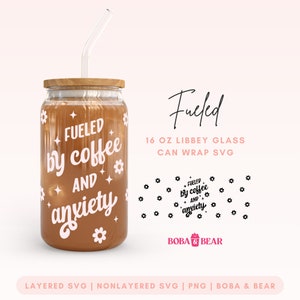 Glass Can Cutfile, Libbey Glass Designs, Glass Can Wrap Svg for 16oz Cup, Ice Coffee Glass Svg, Funny Sarcastic Coffee Quote