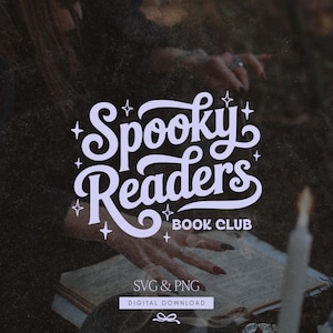 May include: A digital graphic design featuring the light purple text Spooky Readers BOOK CLUB with star accents. Below the main text, the words SVG & PNG and DIGITAL DOWNLOAD are displayed in a smaller font, accompanied by a small bow icon.