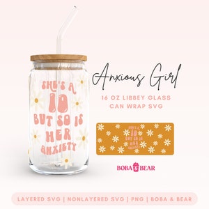 Angstig meisje Libbey kan Svg inpakken, 16oz glas kan SVG geestelijke gezondheid inpakken, schattig bier kan Svg inpakken, Boho Flower Cup Wrap Svg, Cricut Cup Wrap