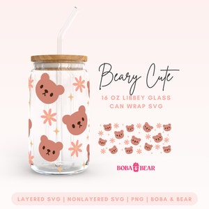 Bär Libbey Glas svg, 16 Unzen Glasdosenverpackung, Kawaii Glasdosen svg, Glasschalen-Svg, Blumen, Teddybär-Glasverpackung, trendige Dosenglas-Svg