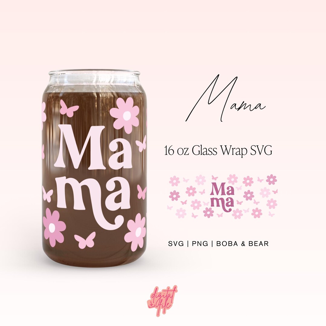Mom Butterfly Glass Can Wrap SVG PNG: Mother's Day Libbey 16oz Tumbler ...