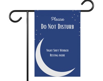 Do Not Disturb Garden Sign, Night Shift Worker Sleeping Sign, Nurse Sign