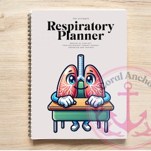May include: A spiral-bound notebook titled "The Ultimate Respiratory Planner" with a cartoon illustration of lungs. The lungs have a smiling face and are sitting behind a desk. The notebook cover is light gray and the text is black.