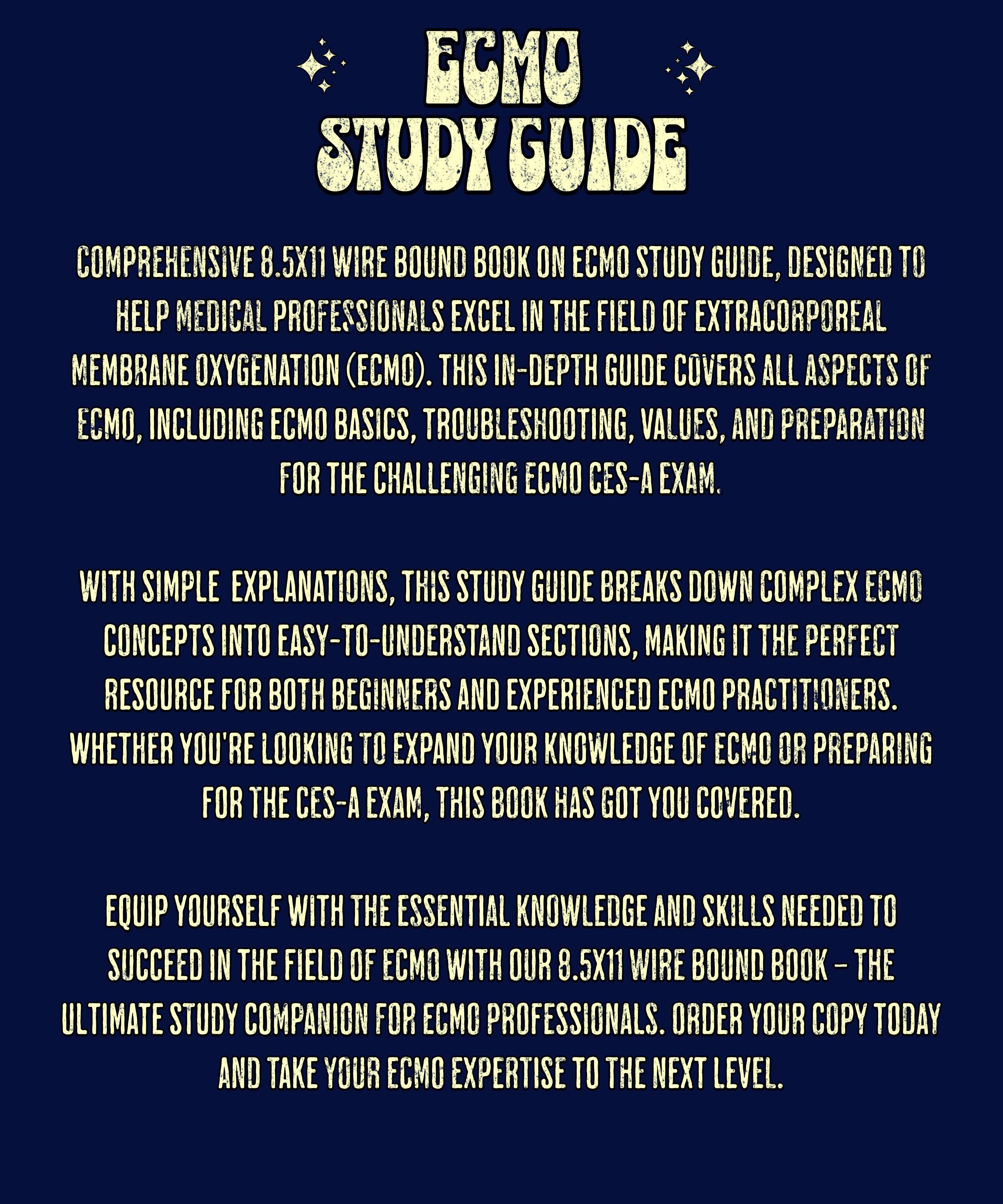 ECMO Study Guide for CVICU - Nurses, Providers, Respiratory