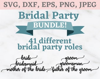 Wedding Party Bundle, Bridal Party svg, Wedding Party Labels, Wedding svg, DIY Wedding svg, DIY Wedding Decor, DIY Wedding Bundle