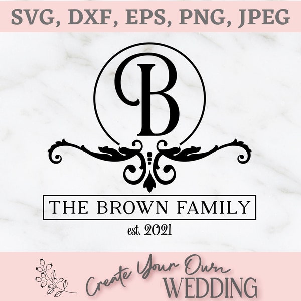 Monogram Frame, Family Name SVG, Last Name SVG, Established Sign, Family Monogram SVG, Name Sign svg, Initial Frame svg,Monogram Initial svg