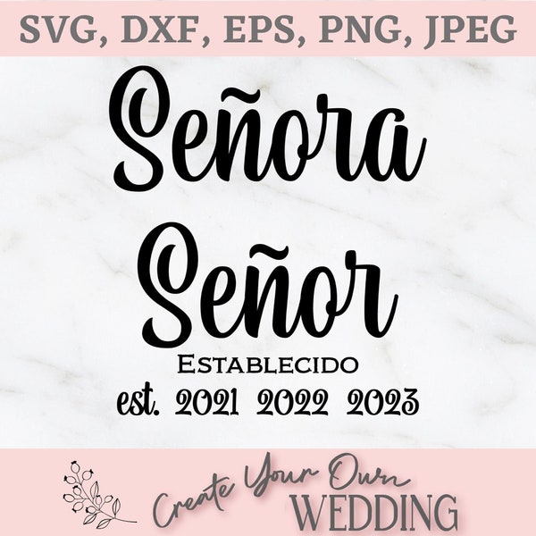 Señor Señora SVG, Boda SVG, Latina Wedding SVG, Mexicana Wedding svg, Novia svg, Mrs svg, Senora svg, Senor svg, Boda Cut File, Fiesta svg