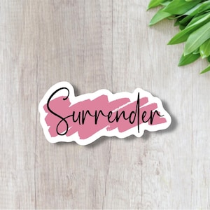 Christian Waterproof Vinyl Sticker | I Surrender All | Faith-Based Surrender to God Sticker | Bible Verse Worship Decal | Inspirational Gift