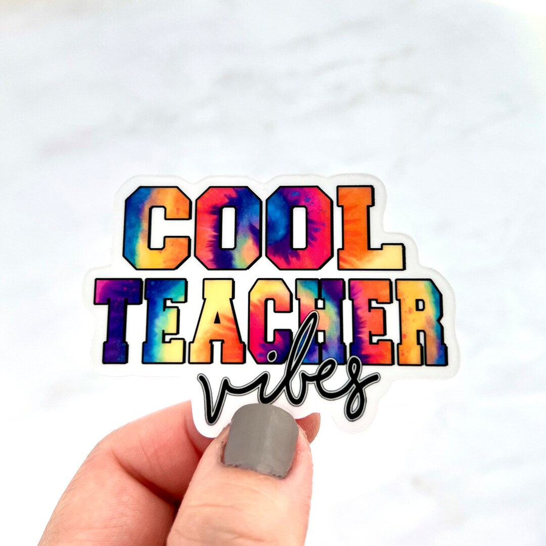 Teacher Sticker, Cool Teacher Vibes Sticker, Teacher Appreciation ...