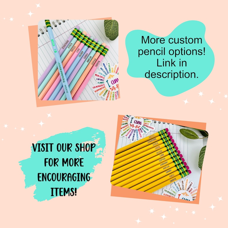 Puede incluir: Una variedad de l&aacute;pices personalizados en colores pastel y amarillo, cada uno con un nombre impreso. La imagen tambi&eacute;n incluye pegatinas con afirmaciones positivas y el texto "More custom pencil options! Link in description." y "VISIT OUR SHOP FOR MORE ENCOURAGING ITEMS!"