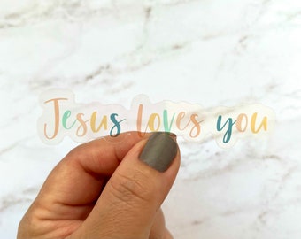 Jesus Loves You CLEAR Vinyl Sticker, Jesus Mirror Decal, Religious Decal, Jesus Loves Me, Faith Sticker, Laptop Sticker, Best Friend Gift,