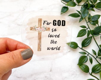 For God So Loved The World Sticker, John 3:16 Bible Verse CLEAR Vinyl Sticker, Christian Scripture Quote Sticker, Laptop Decal, Faith Decal