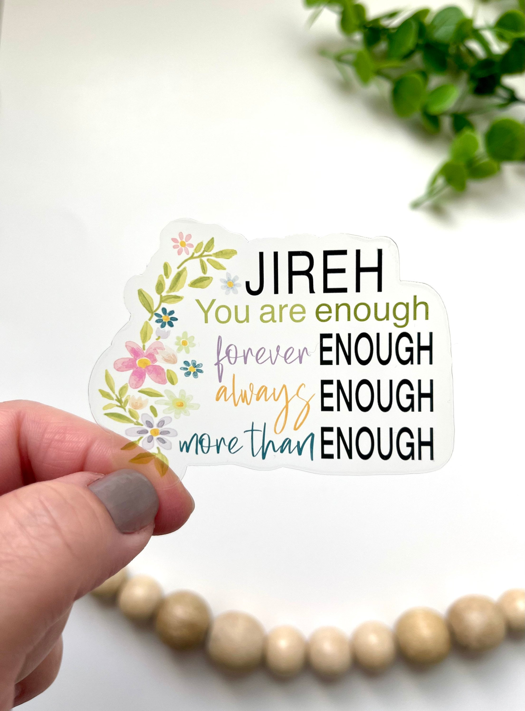 Jireh You Are Enough Sticker Elevation Worship Maverick Etsy