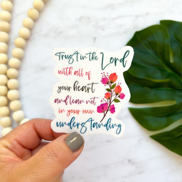 Trust In The Lord With All Of Your Heart Sticker, Proverbs 3:5, Faith Sticker, Religious Stickers, Bible Verse Vinyl Sticker, Laptop Sticker