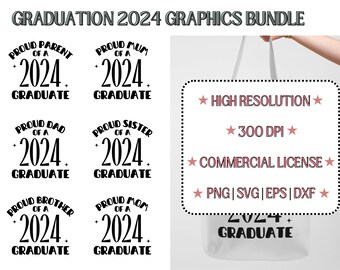 Graduation SVG Bundle, Graduation PNG sublimation Designs, 2024 Grad SVG, Proud Family of the Graduate svg, svg files, clip art