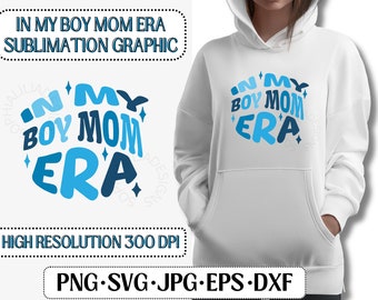 Boy Mom Era SVG PNG: Trendy Mama Design (Digital Download)