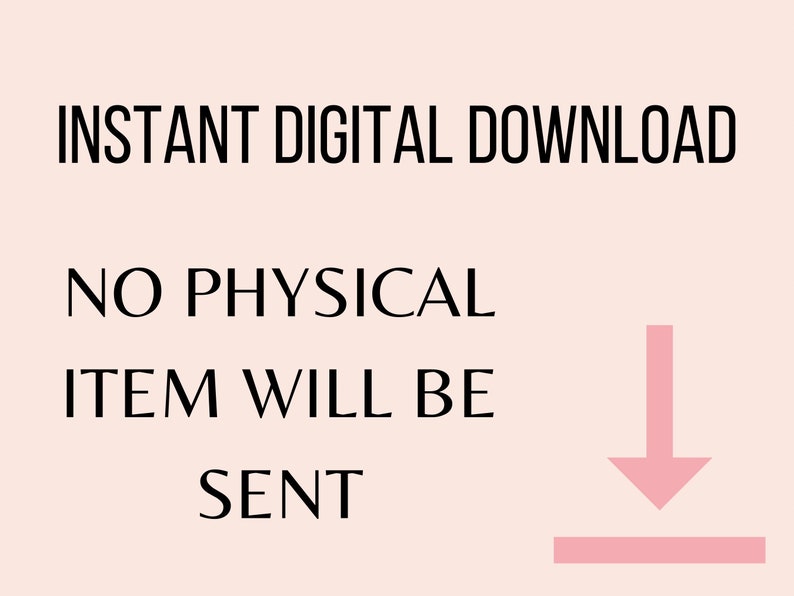 May include: Instant digital download. No physical item will be sent. Pink arrow pointing down to a pink line.