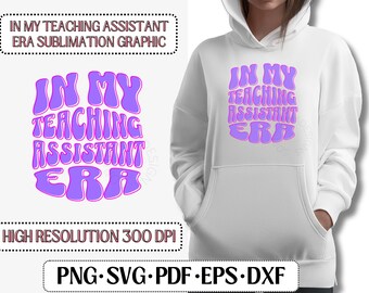 In My TA Era Svg Png: Retro Teacher Shirt Design (Digital Download)