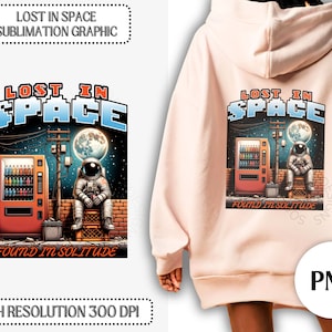 Perdido en el espacio png, diseño de sublimación solo, Encontrado en la soledad, Descarga digital