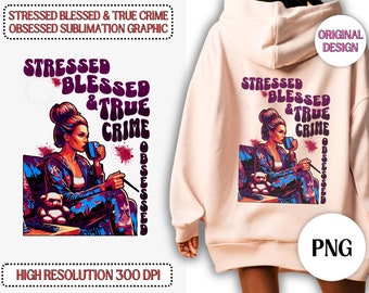 True crime obsessed png, true crime shirt png, messy bun sublimation design, funny true crime, true crime mama, Digital Download