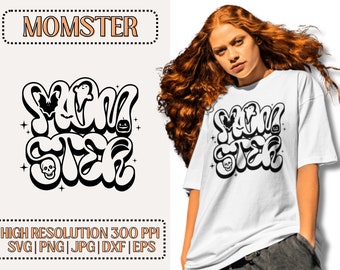 Momster Halloween SVG: Funny Mom Shirt Design (Digital Download)