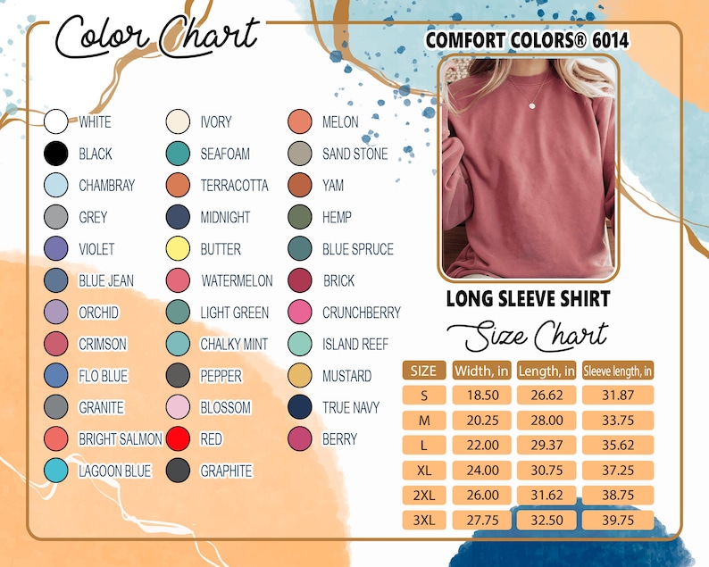 May include: A size chart for a long-sleeve shirt with a variety of colors. The chart shows the width, length, and sleeve length in inches for sizes S through 3XL. The shirt is shown in a dusty rose color.