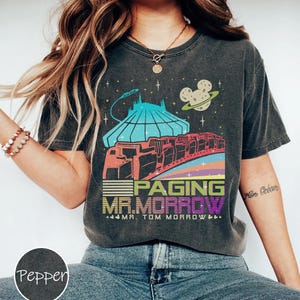 Paging Mr Morrow Shirt, Tomorrowland Shirt, Disney Space Mountain Shirt, Disneyland Trip Shirt, Disney Vacation Shirt, Magic Kingdom Shirt