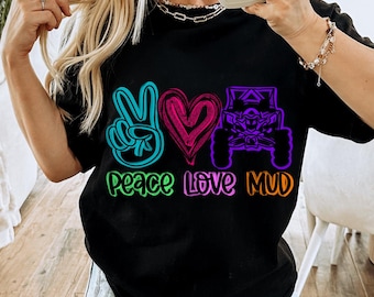 Mud Riding ATV Png Sublimation, Peace Love Mud Colorful Design, Atv Ridin Sublimate, Country Southern Girl, Side by Side Ridin RZR 4x4 Camo