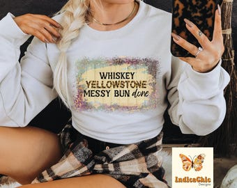 PNG, Sublimation, Instant Download, Messy Bun & Whiskey, Digital Design, Cowboys, Cowgirls, Western Sublimation