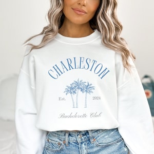 Charleston bachelorette Sweatshirts, Custom Location bachelorette shirt, Preppy Charleston, last toast on the coast, Classy bachelorette