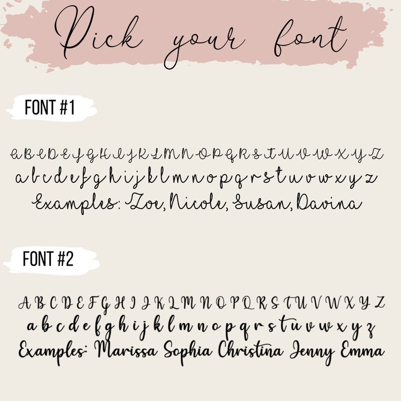 May include: Image showing two different font styles for names. The first font is a cursive script with examples of names like Zoe, Nicole, Susan, and Davina. The second font is a more casual cursive script with examples of names like Marissa, Sophia, Christina, Jenny, and Emma.
