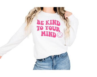 Be Kind To Your Mind Svg Png, Self Love Svg Mental Health Svg Trendy Retro Groovy Wavy Stacked Digital Download Sublimation PNG & SVG Cricut