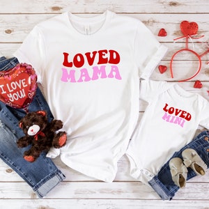 Loved Mama Loved Mini SVG, Hello Valentine, Valentine's Day Matching SVG Cut File Printable PNG Silhouette Cricut Sublimation
