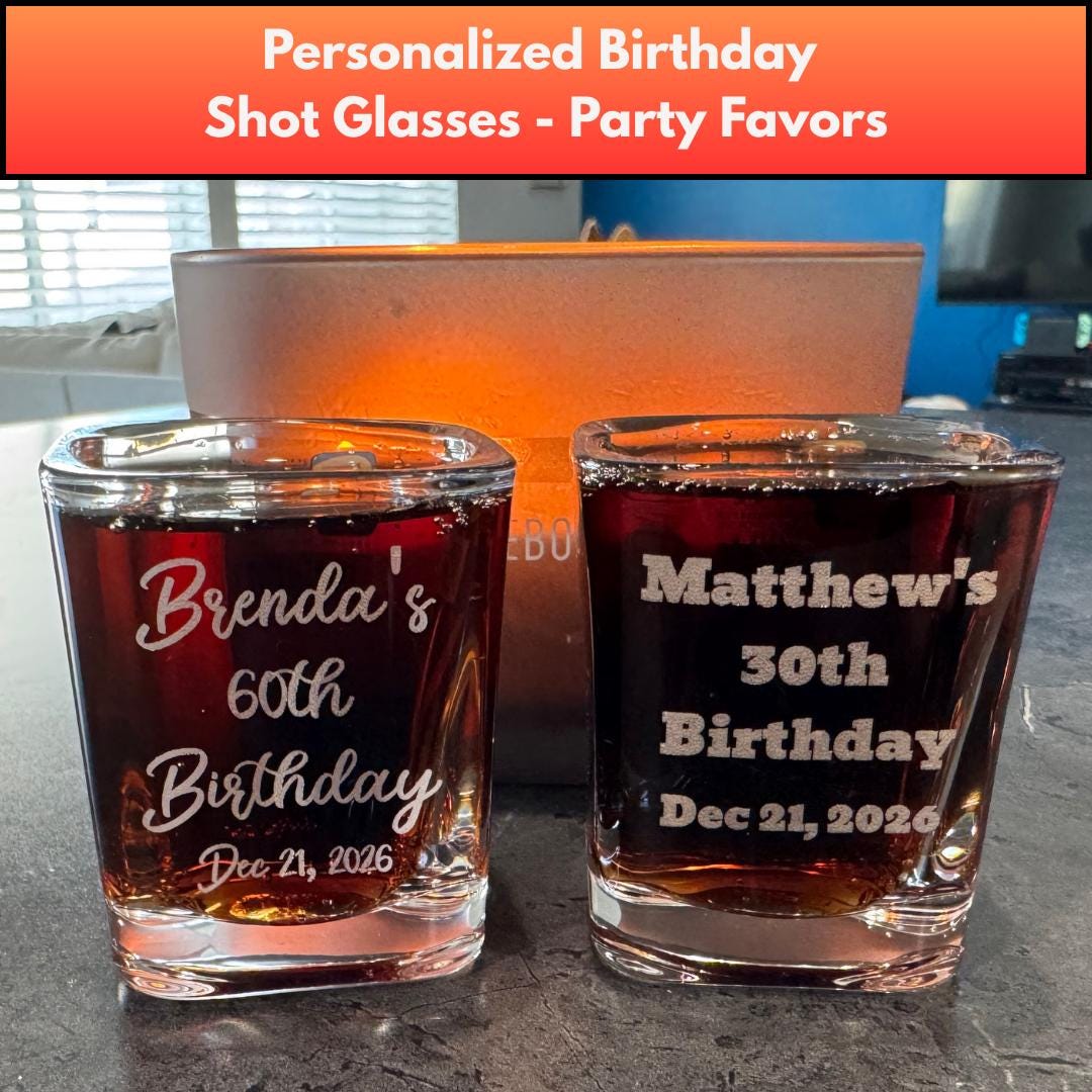 Personalized Birthday Shot Glasses, Custom Engraved Shot Glass, Milestone Birthday Party F