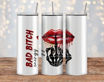 Diseño de sublimación para vasos delgados de 20 oz y 30 oz de Bad Bitch Energy / Rectos y cónicos / Envoltura de vaso PNG / Archivo PNG con imagen adicional