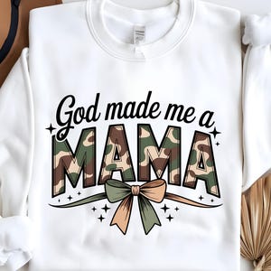 God Made Me a Mama png, Mother Coquette Bow Png, Mama Duck Camo Png, Mama Coquette Camo Bows png, Camo Mama Png, Mama Png, Mother Day Gift