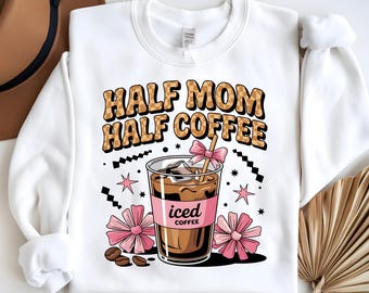Metade Mãe Metade Café Png, Design de Sublimação, Sublimação de Vida de Mãe, Croquete de Café Gelado Laço Rosa, Design de Camiseta, Download Digital Png, DTF