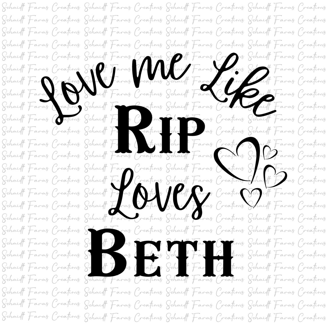 Love Rip Love Me Like Rip Loves Beth, PNG, Digital Download - Etsy