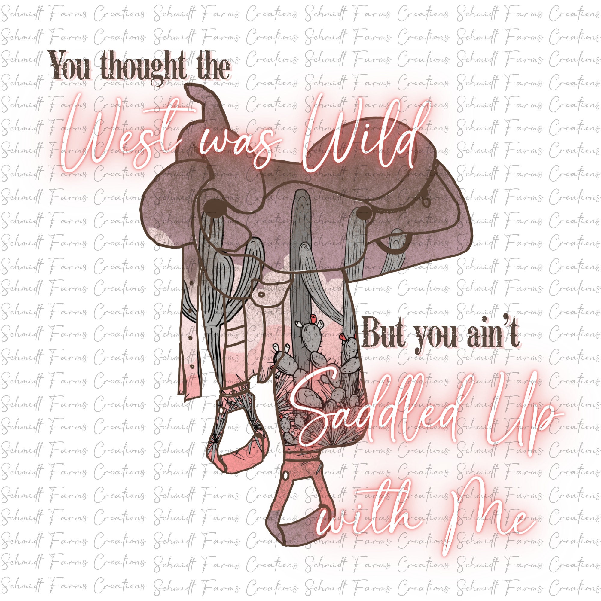 You ain’t saddled up with me, If I was A Cowboy PNG, I’d be the queen, Country Music PNG, Wild West