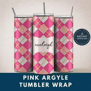 May include: Three stainless steel tumblers with lids and straws. The tumblers feature a pink argyle pattern with gold accents and the name "analeigh" in script. The tumblers are labeled "Instant Download" and the text "Pink Argyle Tumbler Wrap" is at the bottom.