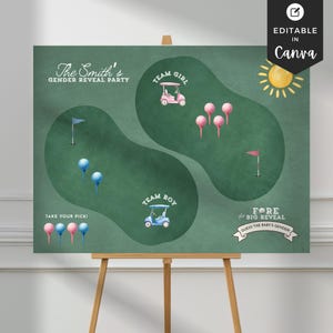 May include: A gender reveal party sign with a golf theme. The sign features two golf course greens, one for "Team Girl" and one for "Team Boy", with golf carts and golf balls. Text includes "The Smith's Gender Reveal Party" and "Take Your Pick!"