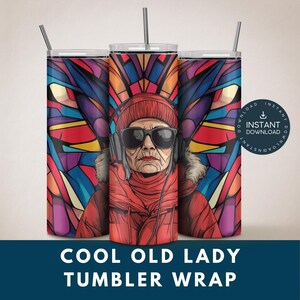 Funny Retro Old Lady 20 Oz Skinny Tumbler Wrap PNG Cool Grandma Sublimation Design Straight & Tapered Tumbler Clip Art for Sublimation