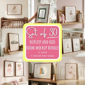 May include: A digital collection of 30 nursery and kids room frame mockups featuring 22 vertical and 8 horizontal frames. The images display various wall art prints including a rabbit, a ballerina, a race car, a hot air balloon, and a goose.