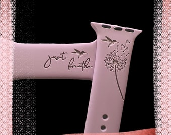Just Breathe Hummingbird Dandelion Wildflower Engraved Band Apple Watch Compatible Series 1 through 11, SE 1,2 and 3 and Ultra 1, 2, and 3
