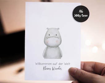 Bienvenue dans le monde Petit Miracle | Carte de naissance A6 | hippopotame | Papier premium 300g | pour les garçons et les filles