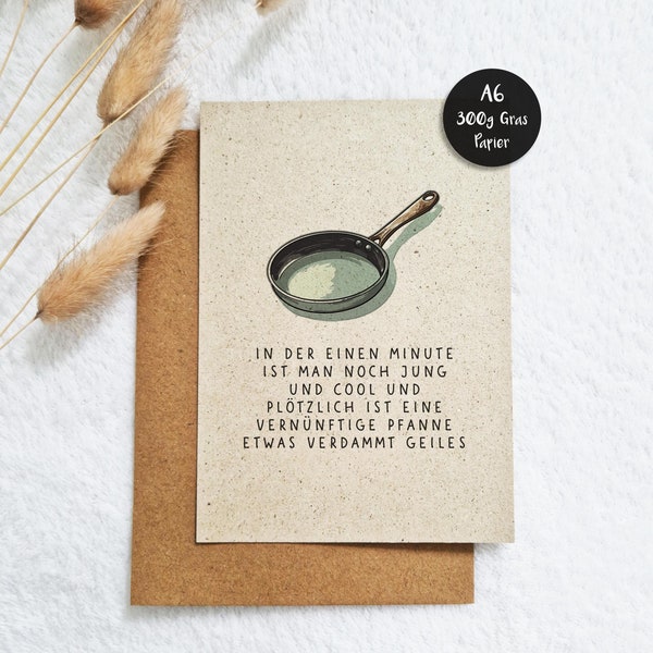 Birthday card with funny saying Din A6 | Gift idea birthday pan | sustainable 300g grass paper | for women and men