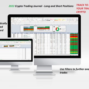 May include: A computer screen displaying a spreadsheet with a 2022 Crypto Trading Journal title. The spreadsheet has columns for date, trade type, coin, entry price, exit price, profit, and other data. The spreadsheet is used to track long and short positions in cryptocurrency trading. The text "TRACK TO IMPROVE YOUR TRADING IN CRYPTO" is displayed at the top of the screen. The text "Use Filters to further analyze your trades" is displayed at the bottom of the screen.