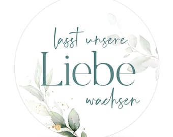 Aufkleber "lasst unsere Liebe wachsen" (10 Stück)