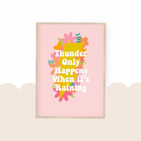 Thunder Only Happens When Its Raining Print Dreams Lyrics - Etsy